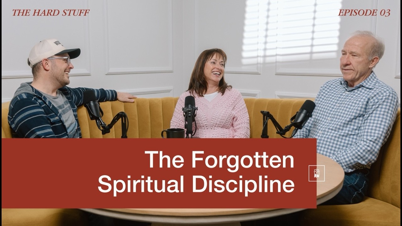 THE HARD STUFF 03: The Forgotten Spiritual Discipline