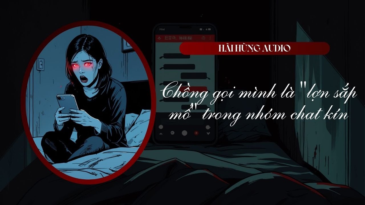 [Truyện Audio Linh Dị FULL] Chồng Gọi Mình Là 