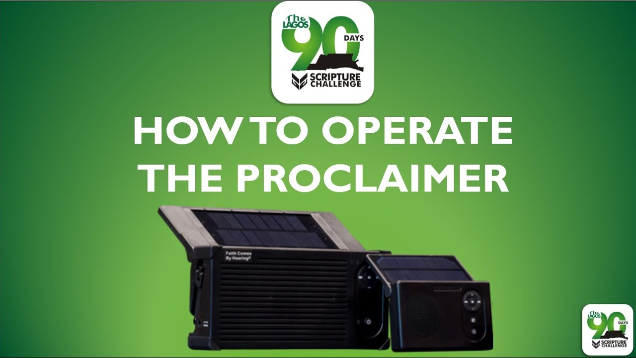 HOW TO OPERATE THE PROCLAIMER