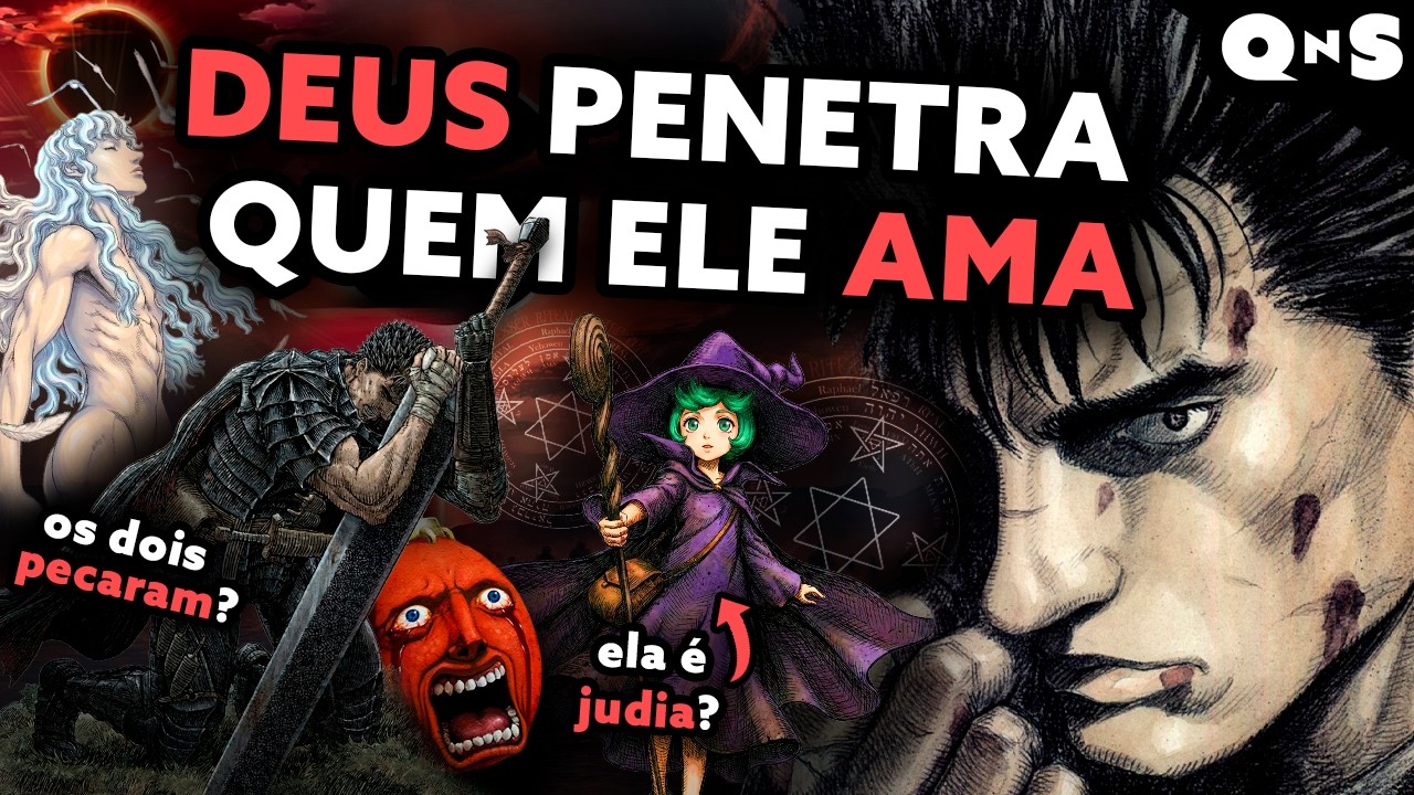 DEUS NÃO ESTÁ MORTO! A filosofia de Berserk é a cabala da árvore da morte