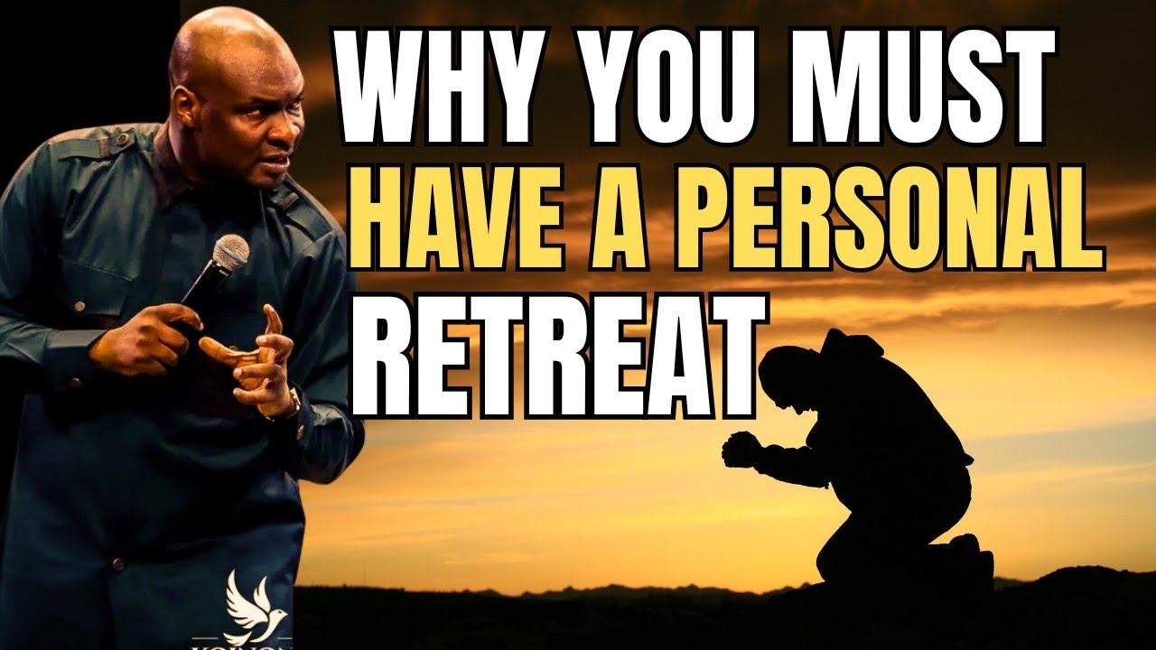 THE IMPORTANCE OF PERSONAL RETREAT WITH GOD || APOSTLE JOSHUA SELMAN
