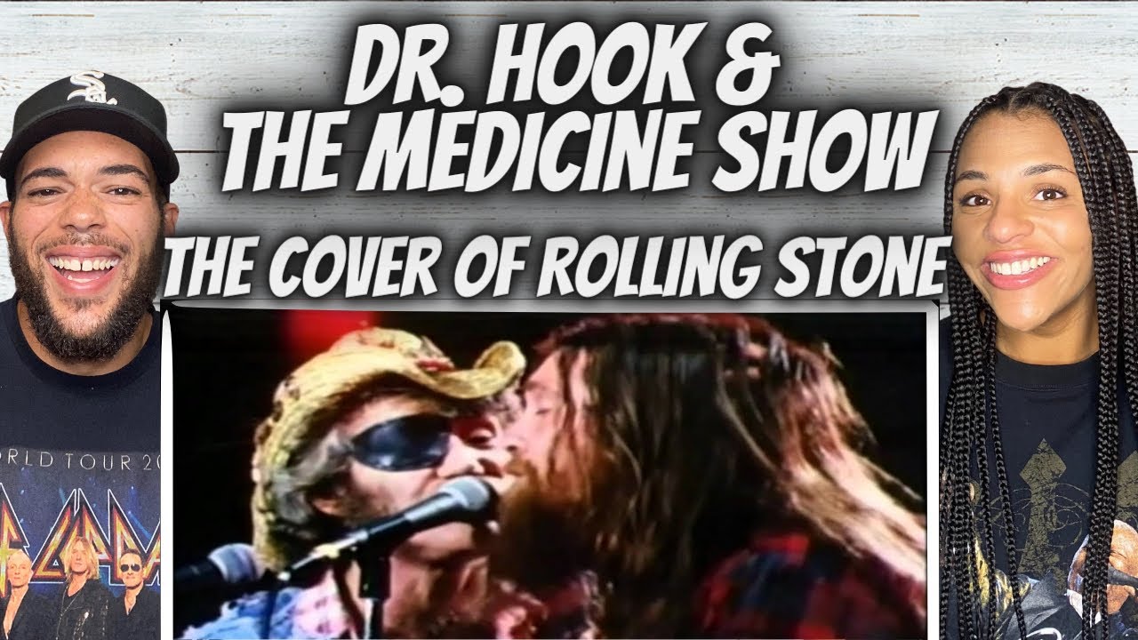 WOW!| FIRST TIME HEARING Dr. Hook & The Medicine Show - Cover Of The Rolling Stone REACTION