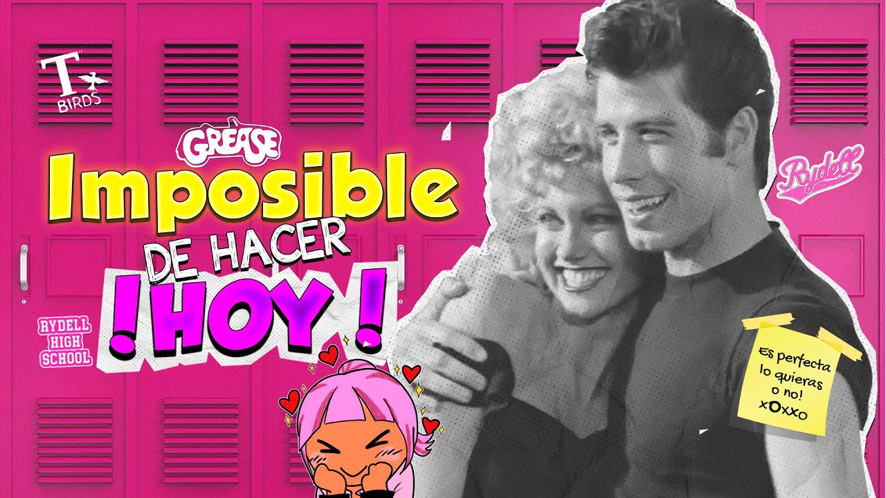 Grease es ✨DEMASIADO ICÓNICA✨