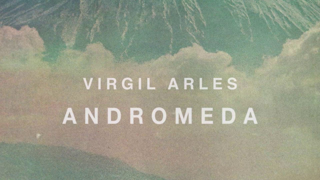 Virgil Arles - Andromeda