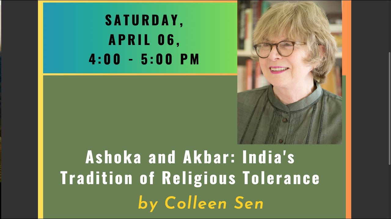 Ashoka and Akbar: India's Tradition of Religious Tolerance | Colleen Sen | Home of Harmony