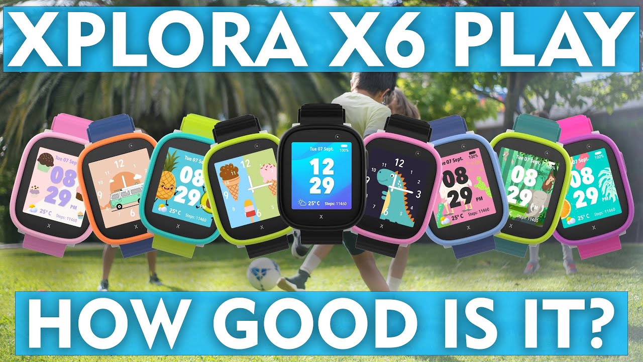 Долгосрочный обзор Xplora X6 Play — детские умные часы с GPS-трекером — честное мнение