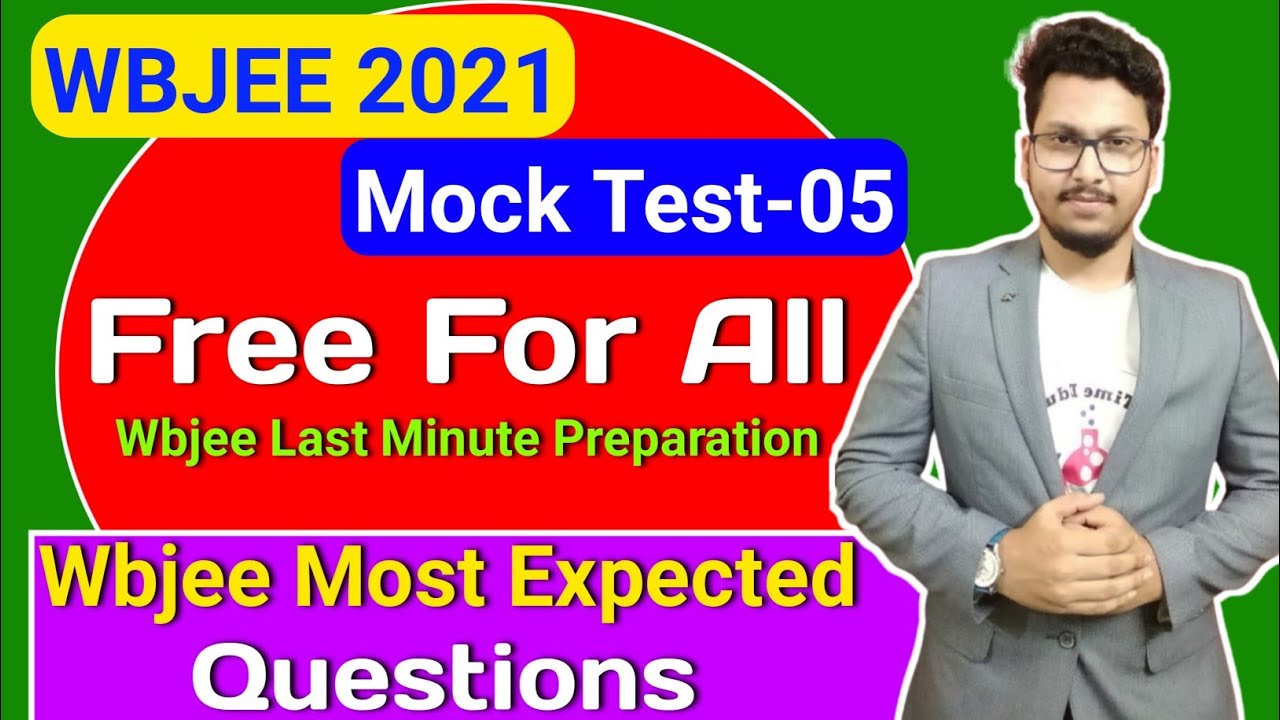 WBJEE Mock Test-05🎯🎯 || Most Expected Questions For WBJEE🔥🔥 || Wbjee Free Mock Test