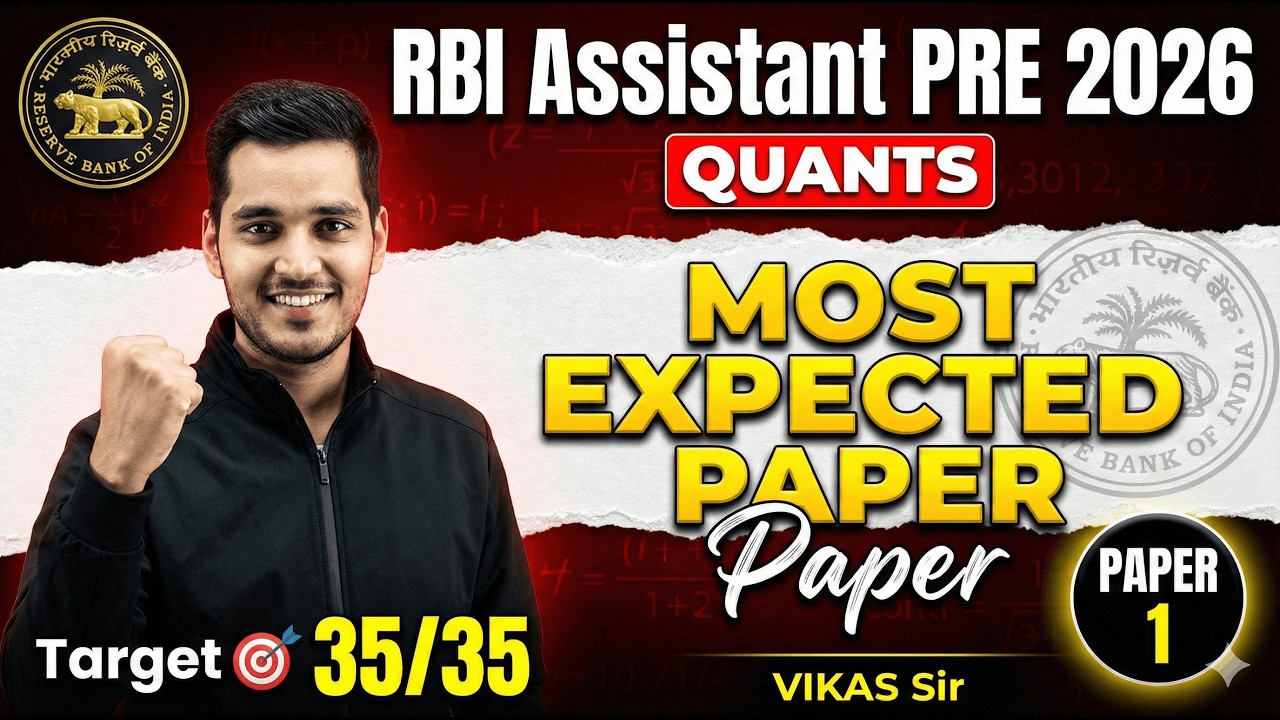 RBI ASSISTANT PRE 2026 | Most Expected Quant Paper - 1 By Vikas Sir