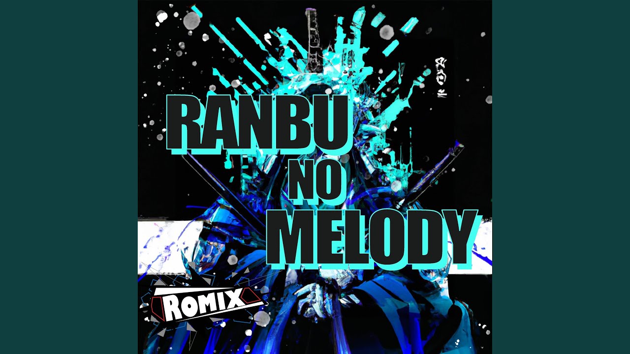Ranbu no Melody 