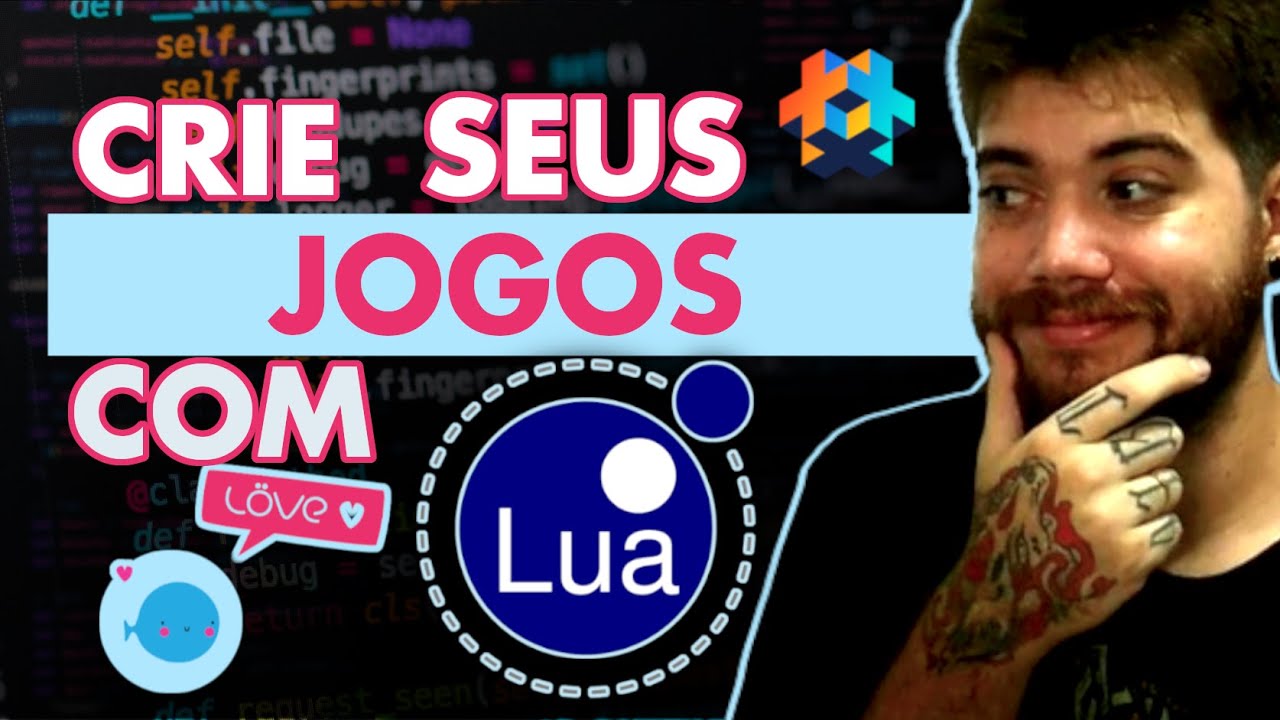 CRIE JOGOS COM LUA - GAME ENGINES QUE UTILIZAM A LINGUAGEM LUA (love 2d e defold)