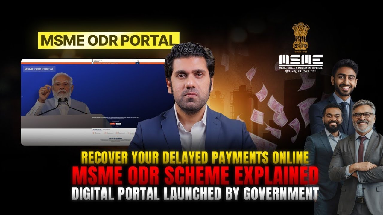 MSME ODR Scheme Explained | Recover Your Delayed Payments Online | Digital Portal Launched by Govt.