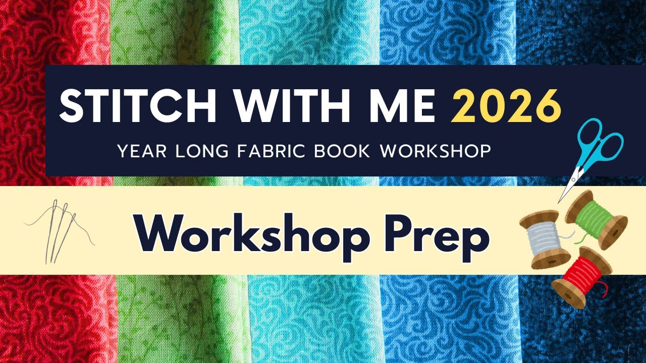 Подготовка к мастер-классу Stitch with Me 2026 | Материалы и размеры книги: Подготовьтесь к шитью...