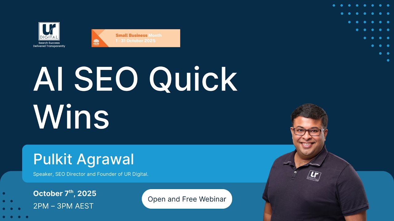 AI SEO Quick Wins Webinar | 7th October 2025 | UR Digital | NSW Small Business Month
