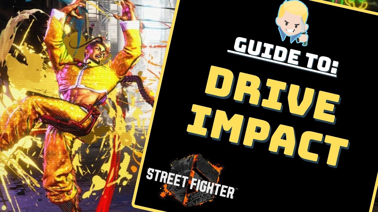 SF6 Tips - How to Drive Impact in Street Fighter 6 (Guide)