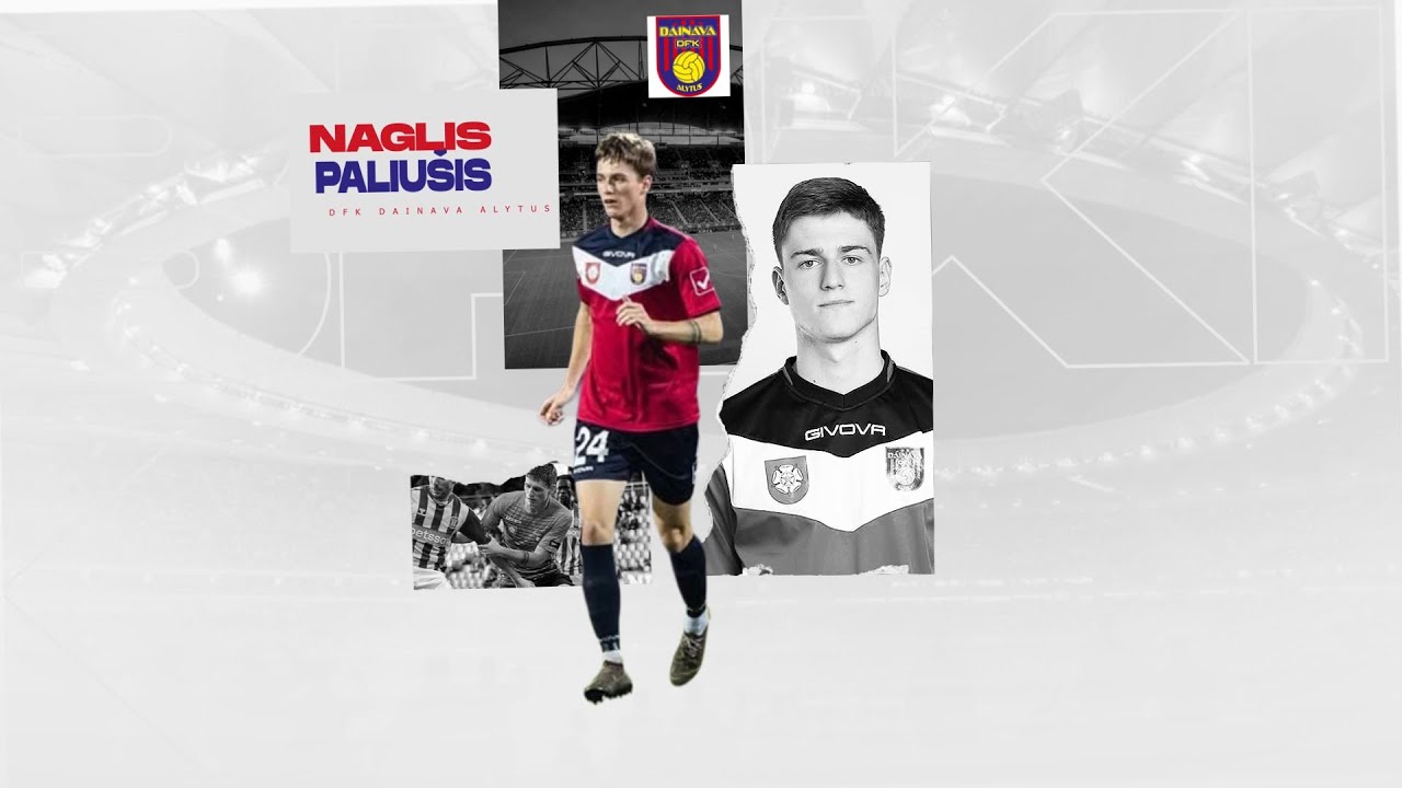 Naglis Paliu&scaron;is  ● Centre Back  ● DFK Dainava Alytus ● 24/25 Highlights