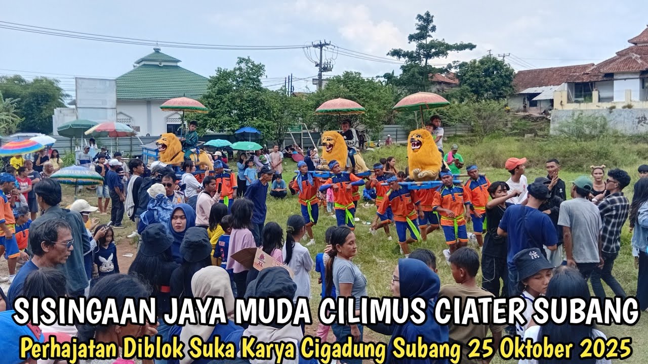Sisingaan Jaya Muda Cilimus Ciater Subang || Blok Suka Karya Cigadung Subang 25 Oktober 2025