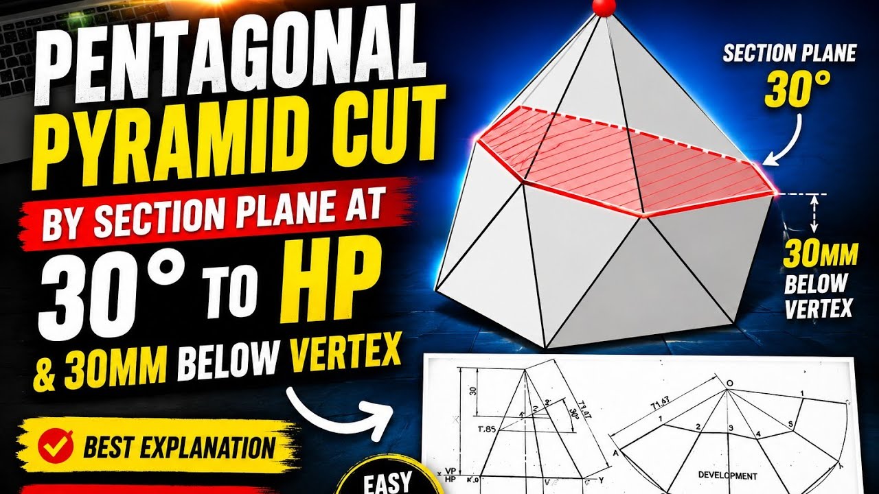 Development of Pentagonal pyramid cut by section plane at 30degree to HP and 30mm below vertex