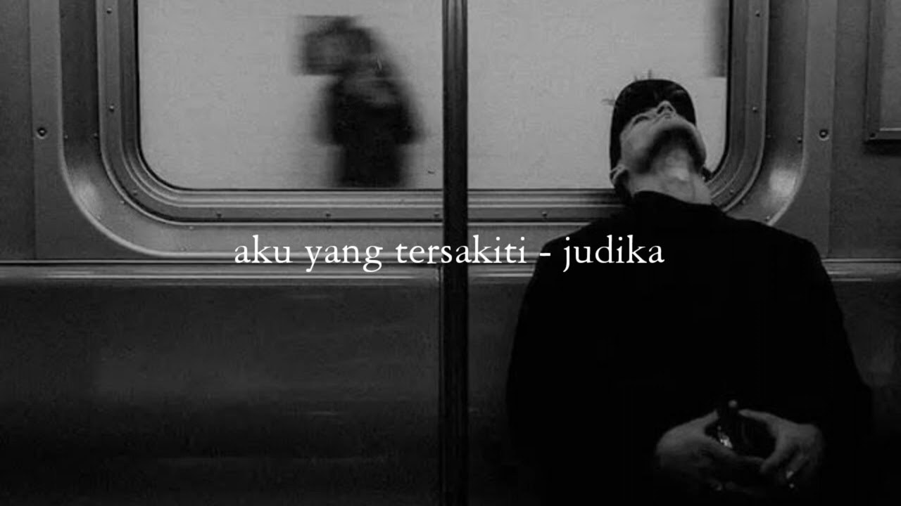 aku yang tersakiti - judika (slowed + reverb)