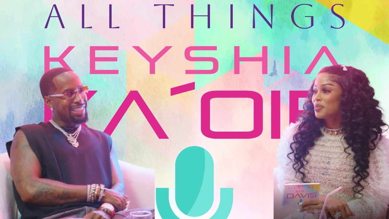 All Things Keyshia Ka'oir Episode #8 FT Safaree