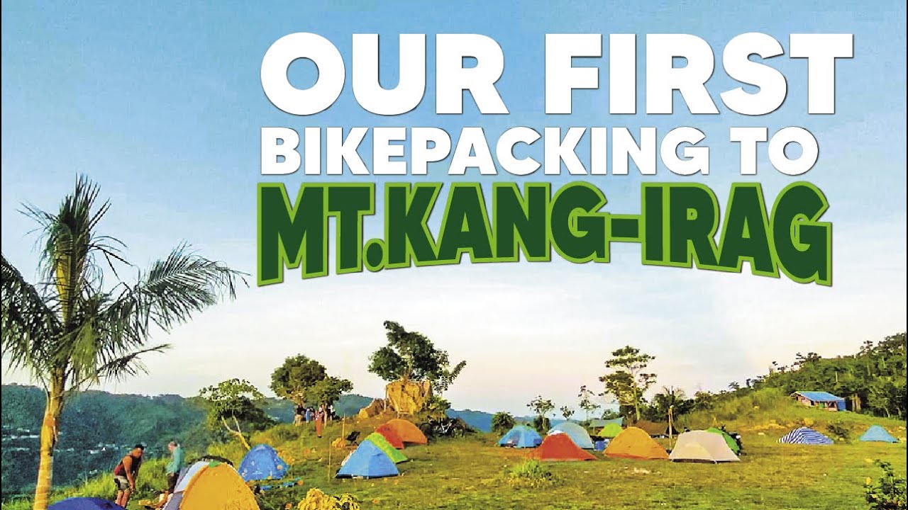 OUR FIRST BIKEPACKING TO MT. KANG-IRAG/cycling /bike camper/pinoy mtb    CouplesForBikePH