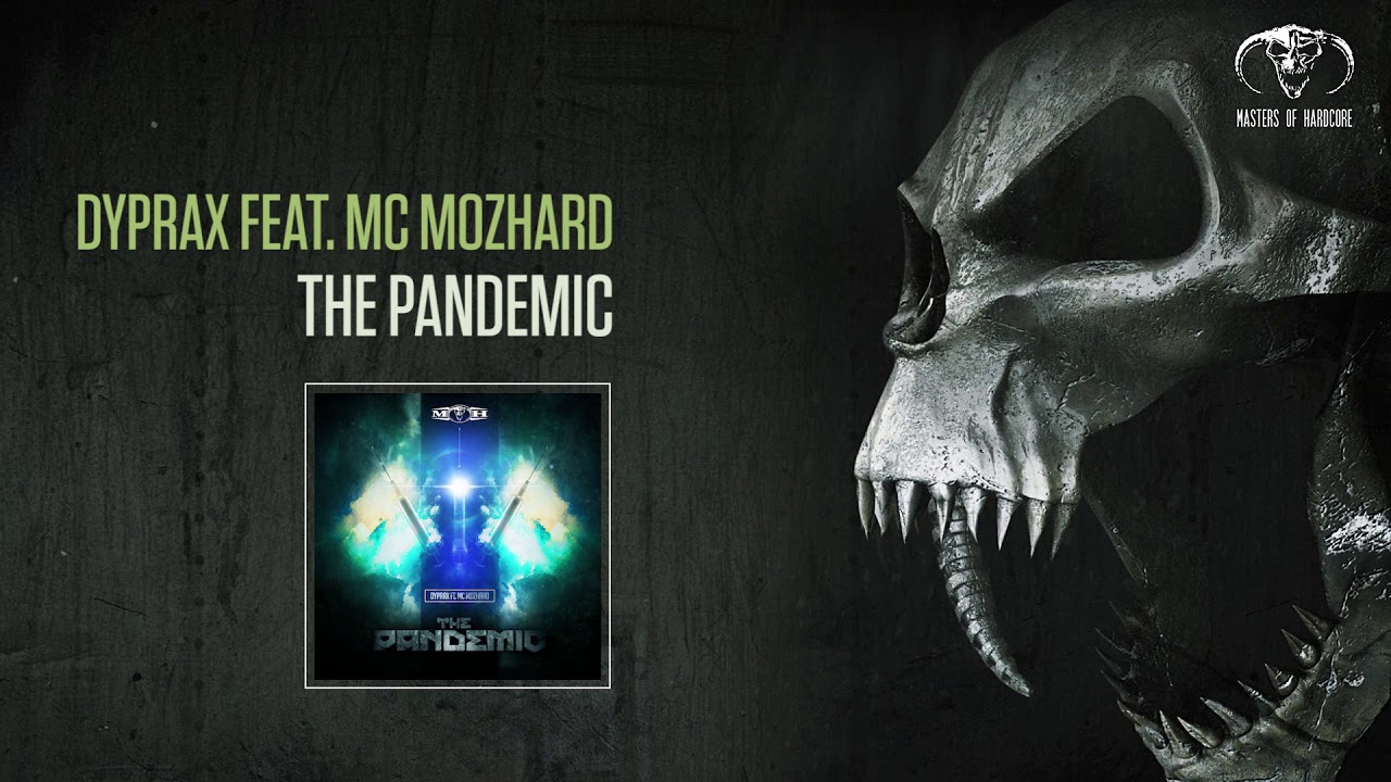 Dyprax feat. MC Mozhard - The Pandemic [MOHDIGI232]