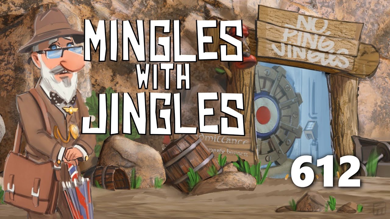 Mingles with Jingles Episode 612