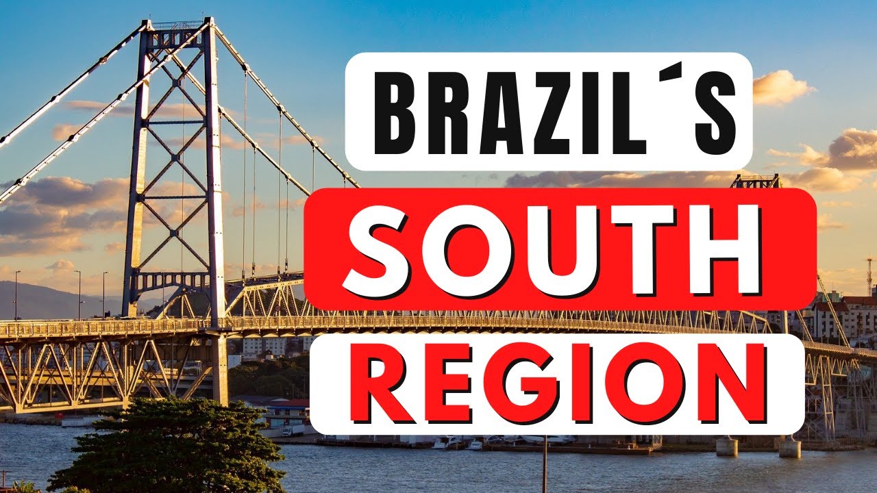WHY I LOVE THE SOUTH REGION OF BRAZIL