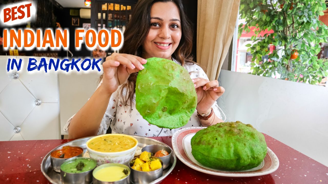 INDIAN FOOD in BANGKOK | Best places to eat Thali, Chaat & more