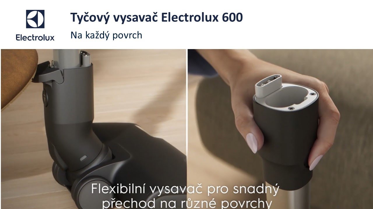 Tyčový vysavač Electrolux 600 vyčistí každý povrch