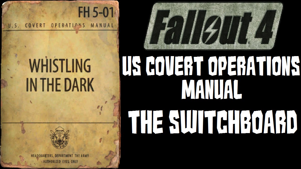 Fallout 4 US Covert Operations Manual in The Switchboard