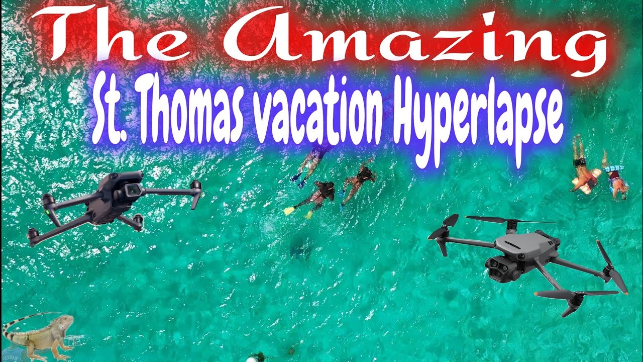 Stunning St. Thomas Vacation in 4K | Epic Drone Hyperlapse Adventure
