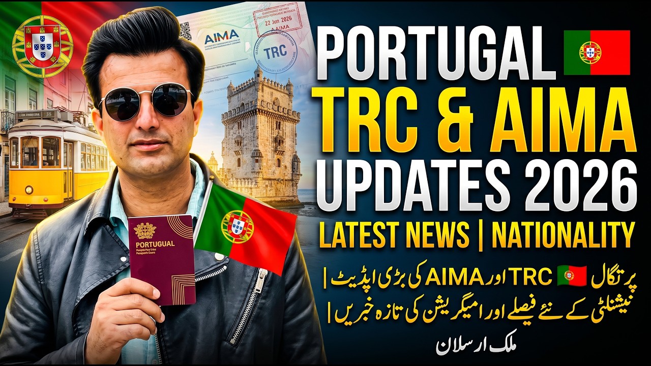 Portugal 🇵🇹 TRC Latest Updates | AIMA Status, Nationality & Immigration News 2026 | Malik Arslan
