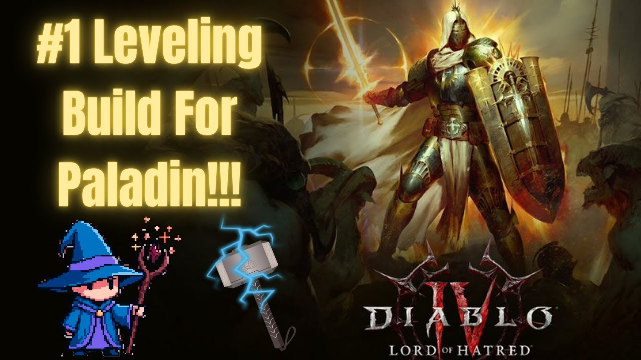 FUN & FAST Leveling Build For PALADIN: Diablo 4 Build Guide