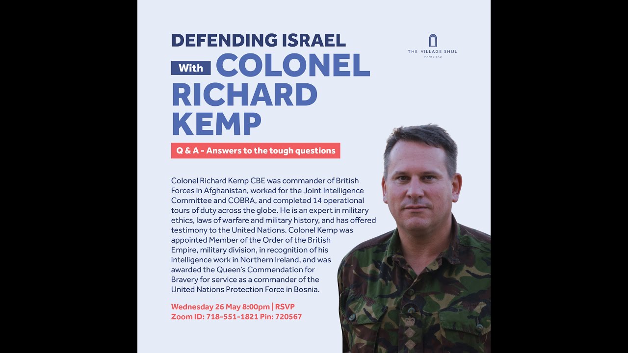 Colonel Richard Kemp   Defending Israel