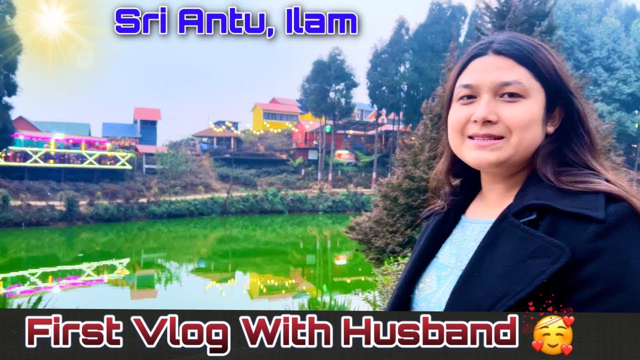 श्रीअन्तु इलाम । First Vlog with Husband at Sri Antu Ilam ।♥️😁