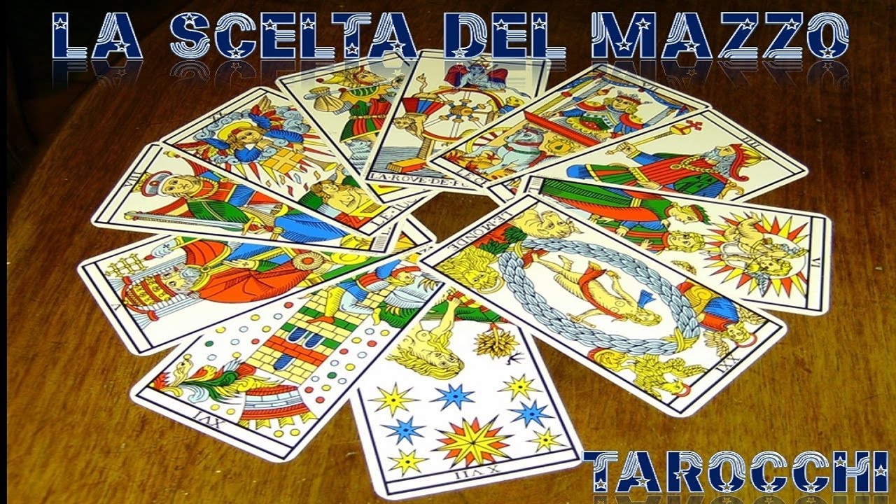 I Tarocchi - La scelta del mazzo