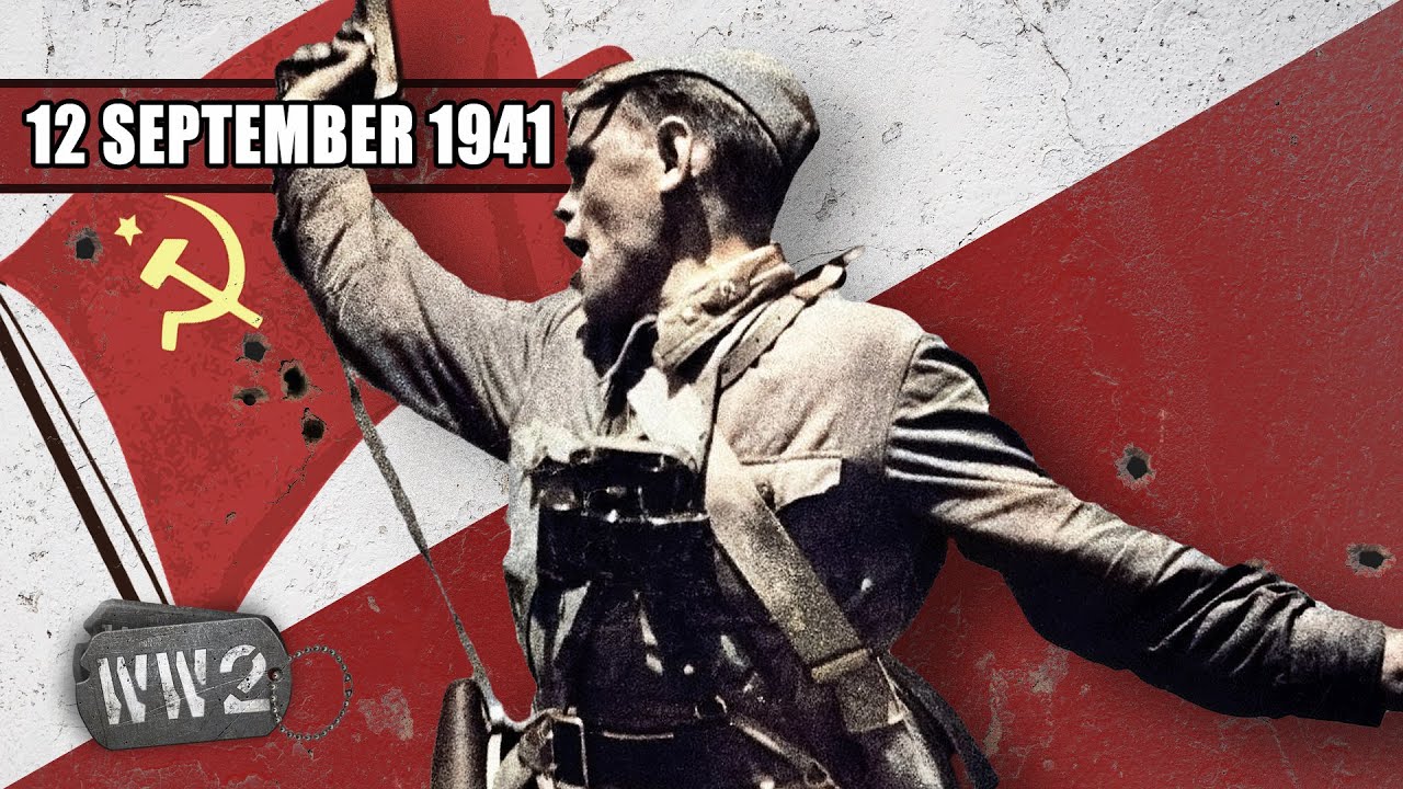 107 - Victory for the Red Army! - WW2 - September 12, 1941