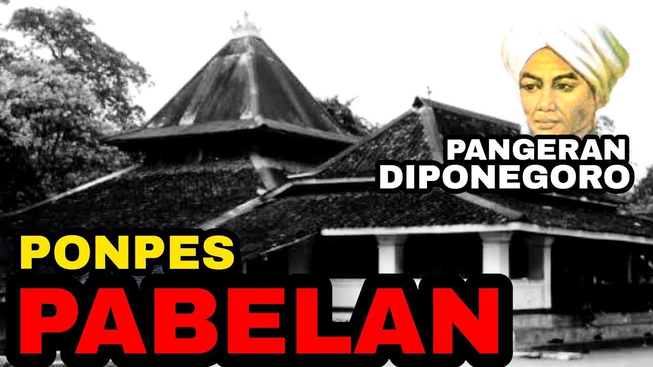 Pondok Pesantren PABELAN Sejak 1820 | Inilah Markas Utama Pendukung Perjuangan Pangeran Diponegoro