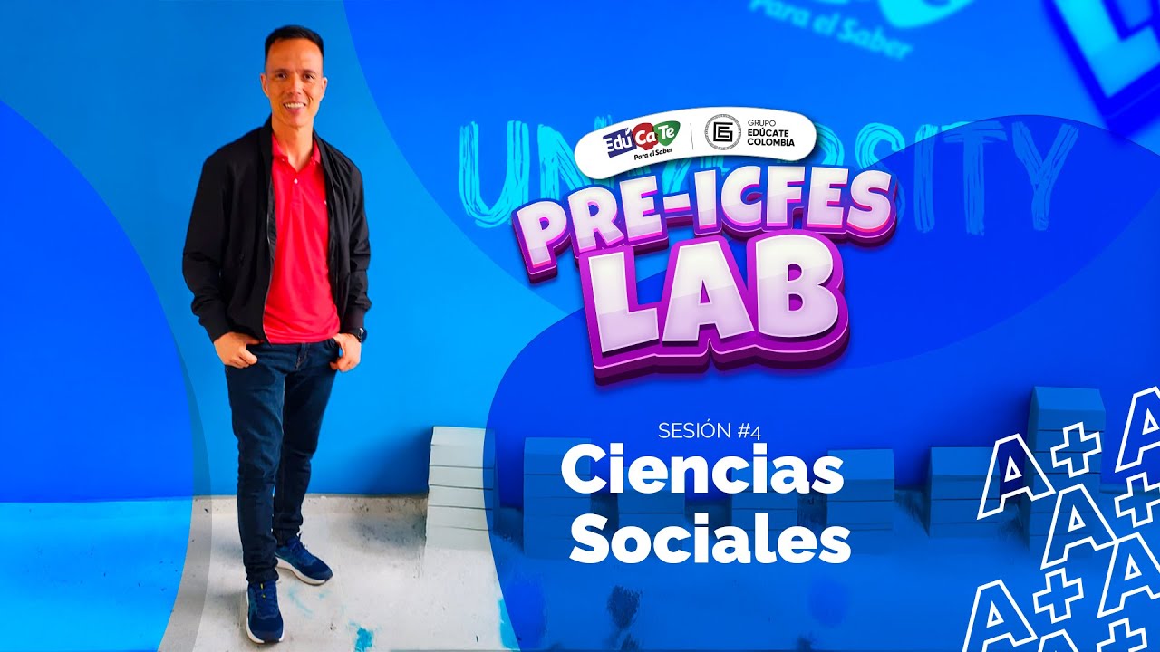 PREICFES LAB – Sociales Sesión 4 | Prepárate para el ICFES con Edúcate para el Saber