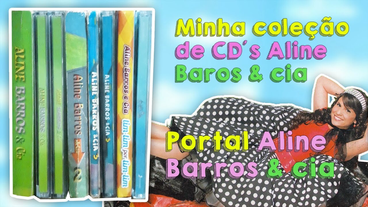 MINHA COLEÇÃO DE CD´S ALINE BARROS & CIA - Portal Aline  Barros & Cia