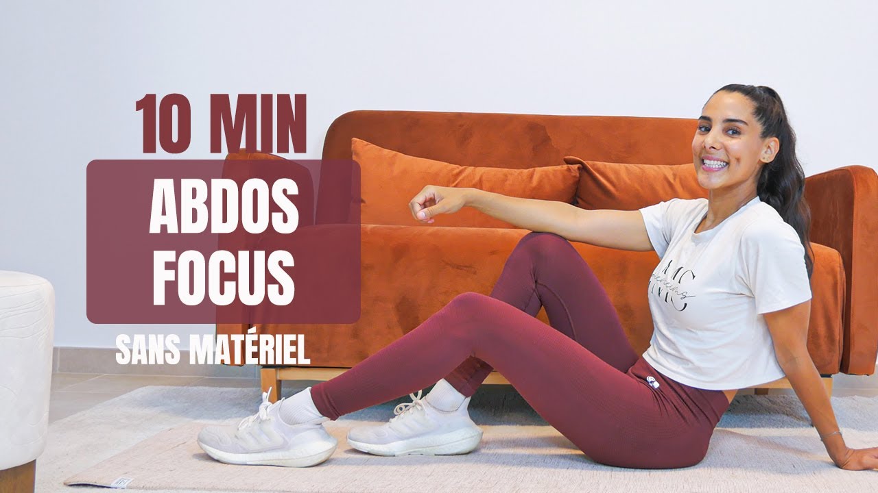 10 MIN FOCUS ABDOS SANS MAT&Eacute;RIEL