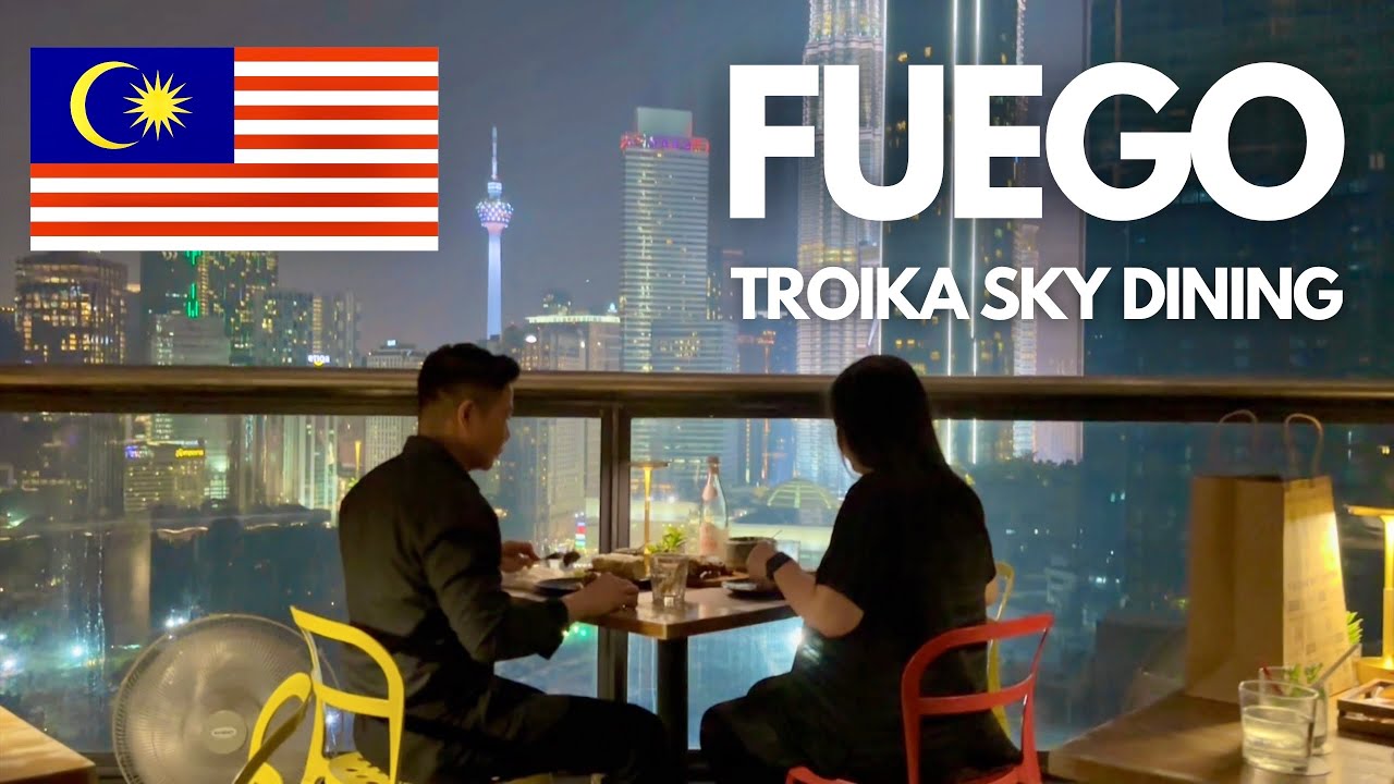 🇲🇾 Dinner at FUEGO Troika Sky Dining Kuala Lumpur