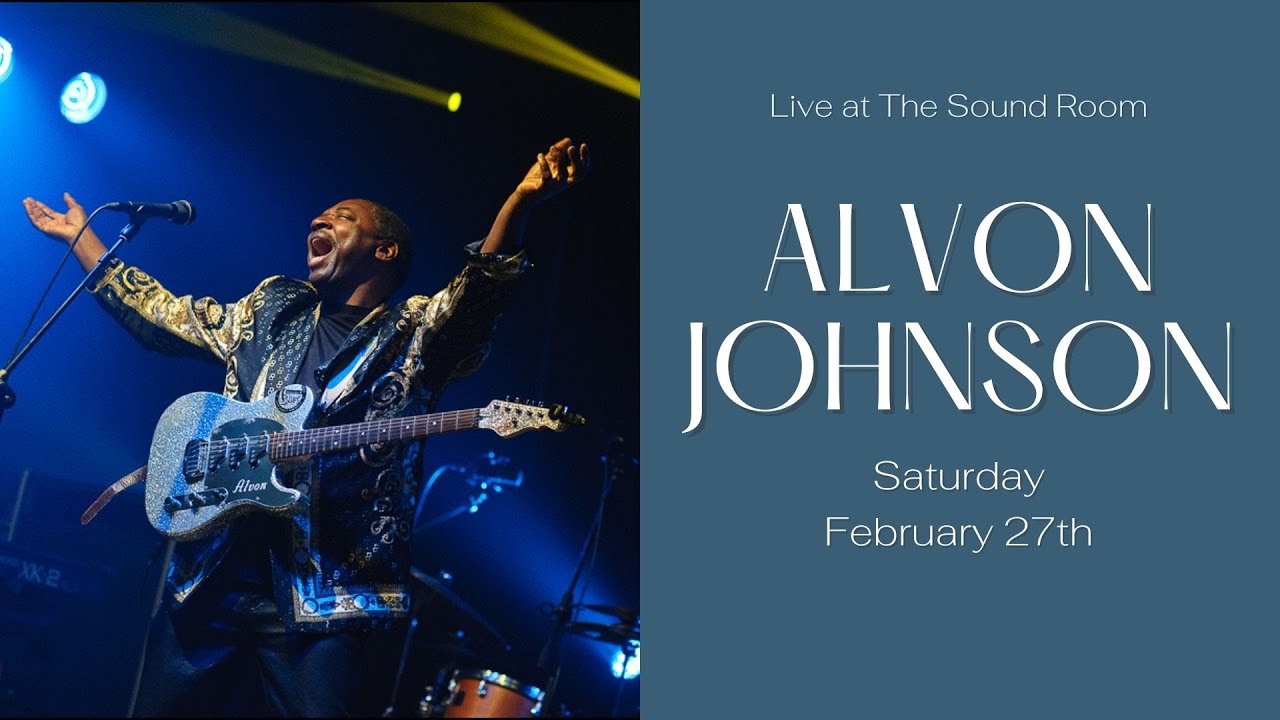Alvon Johnson - Live at The Sound Room 2/27/2021