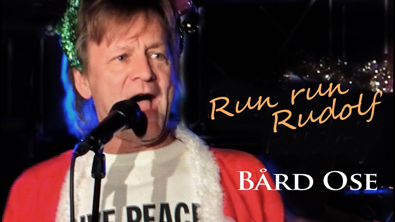 Run run Rudolf - Bård Ose | VHO