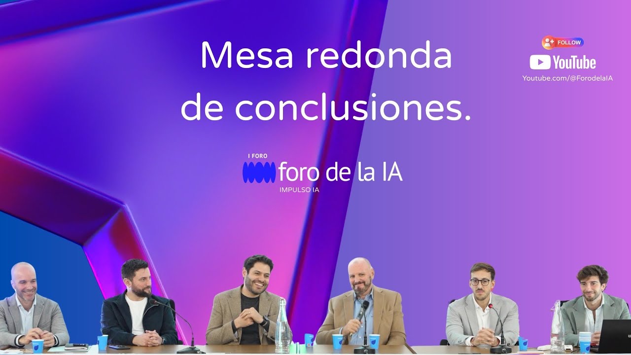 Foro de la IA - Mesa Redonda.