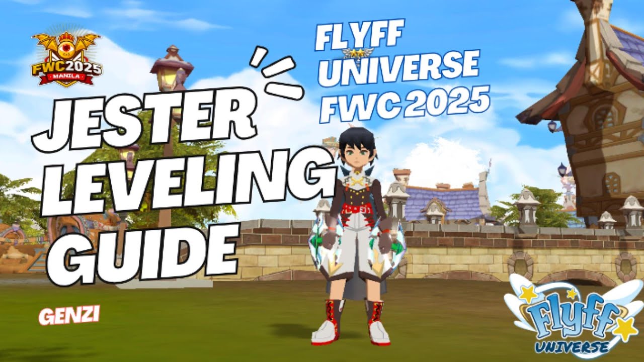 [ Flyff Universe ] FWC 2025 - Jester leveling guide