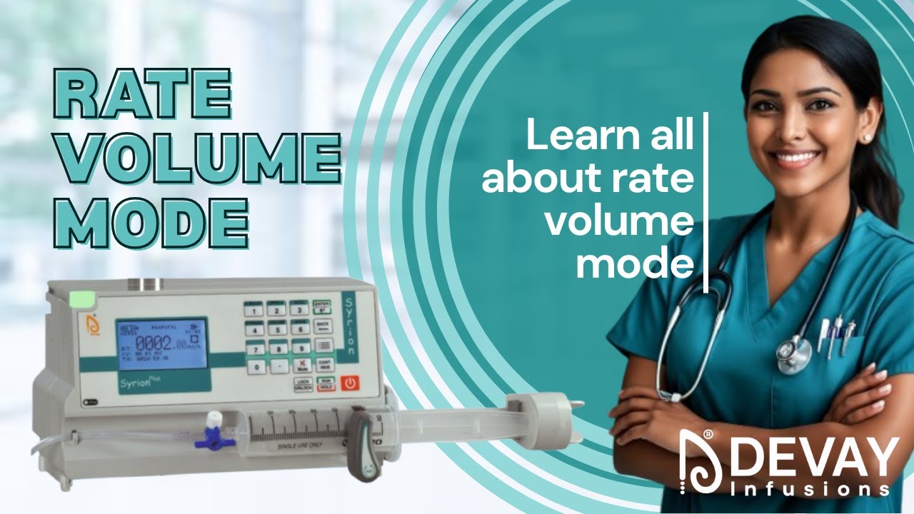 Rate–Volume Mode Explained | Infusion Pump Operation & Example | Devay Infusions