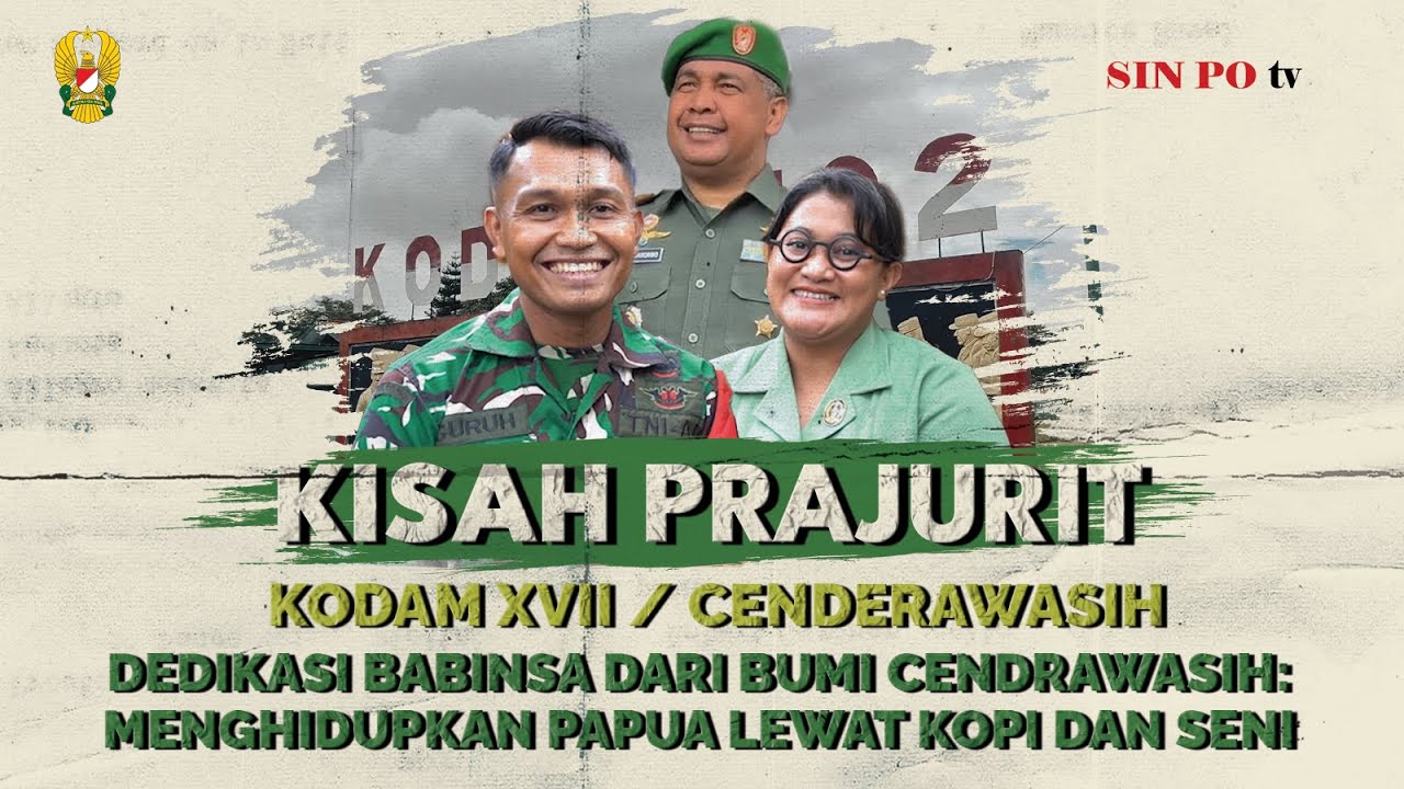 KODAM XVII / Cenderawasih - Babinsa Dari Bumi Cendrawasih: Menghidupkan Papua Lewat Kopi Dan Seni