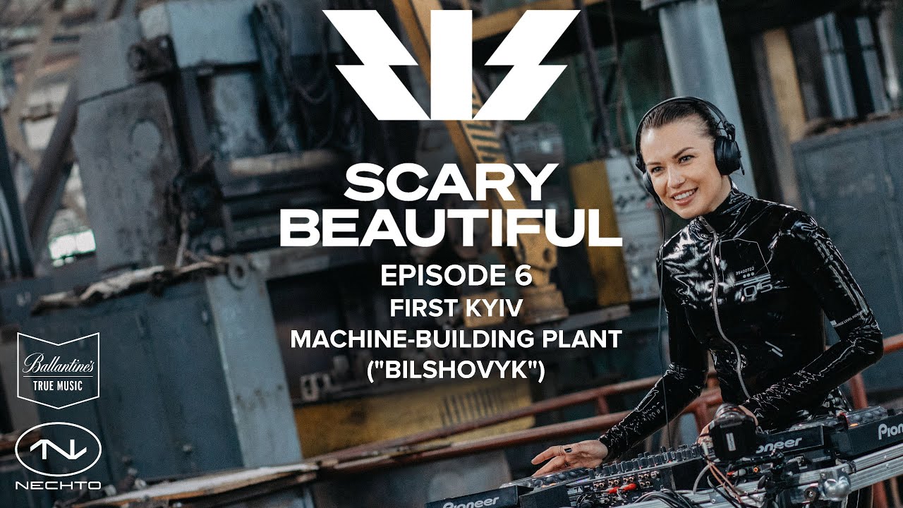 DJ NASTIA - Первый киевский машиностроительный завод («Большевик») | Scary Beautiful #6 18+