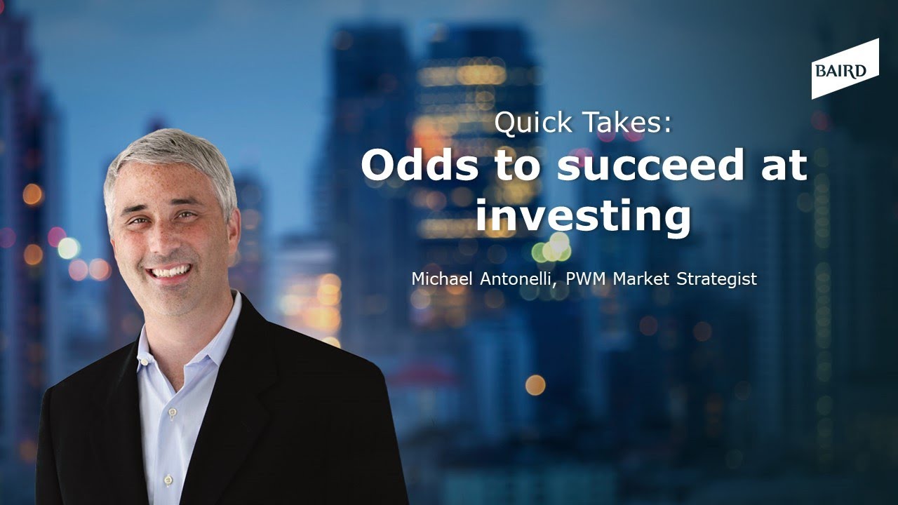 Michael Antonelli's Quick Takes: Odds to Succeed at Investing